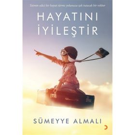 Hayatını İyileştir - Cinius Yayınları