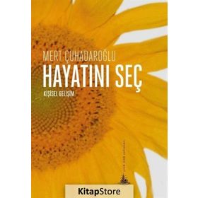 HAYATINI SEÇ - MERT ÇUHADAROĞLU