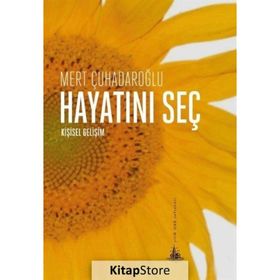 HAYATINI SEÇ - MERT ÇUHADAROĞLU