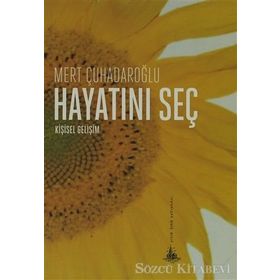 HAYATINI SEÇ - MERT ÇUHADAROĞLU