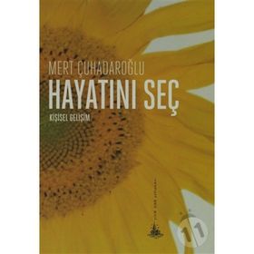 HAYATINI SEÇ - MERT ÇUHADAROĞLU