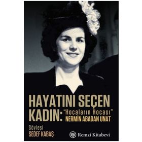 Hayatını Seçen Kadın - Sedef Kabaş
