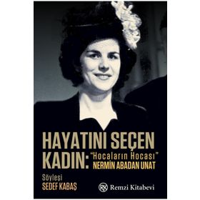 Hayatını Seçen Kadın - Sedef Kabaş