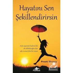 Hayatını Sen Şekillendirirsin - Preeti Shenoy
