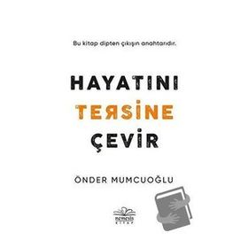 Hayatını Tersine Çevir - Önder Mumcuoğlu