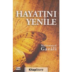 Hayatını Yenile - Muhammed Gazali
