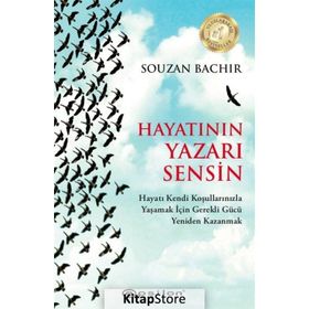 Hayatının Yazarı Sensin / Souzan Bachir