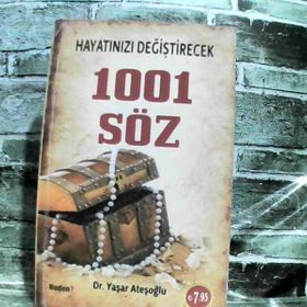 HAYATINIZI DEĞİŞTİRECEK 1001 SÖZ - YAŞAR ATEŞOĞLU