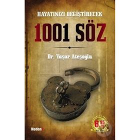 HAYATINIZI DEĞİŞTİRECEK 1001 SÖZ - YAŞAR ATEŞOĞLU