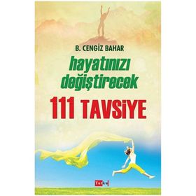 Hayatınızı Değiştirecek 111 Tavsiye Cengiz Erşahin