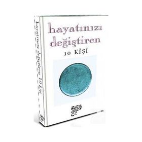 HAYATINIZI DEĞİŞTİREN 10 KİŞİ - DERLEME