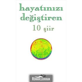 HAYATINIZI DEĞIŞTIREN 10 ŞIIR - KOLEKTIF