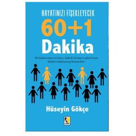 Hayatınızı Fişekleyecek 60+1 Dakika - Hüseyin Gökçe