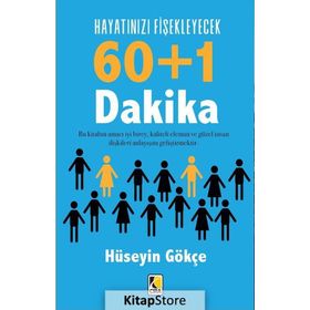Hayatınızı Fişekleyecek 60+1 Dakika - Hüseyin Gökçe