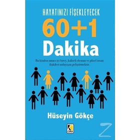 Hayatınızı Fişekleyecek 60+1 Dakika - Hüseyin Gökçe