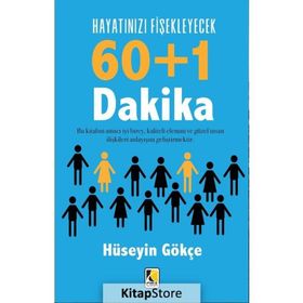 Hayatınızı Fişekleyecek 60+1 Dakika - Hüseyin Gökçe