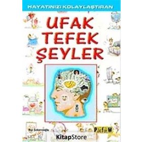 Hayatınızı Kolaylaştıran Ufak Tefek Şeyler - Nur Şekercioğlu