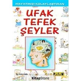 Hayatınızı Kolaylaştıran Ufak Tefek Şeyler - Nur Şekercioğlu