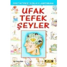Hayatınızı Kolaylaştıran Ufak Tefek Şeyler - Nur Şekercioğlu
