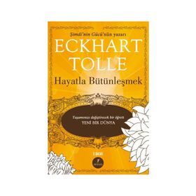 HAYATLA BÜTÜNLEŞMEK - ECKHART TOLLE