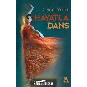Hayatla Dans - Şengül Yücel