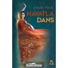 Hayatla Dans - Şengül Yücel