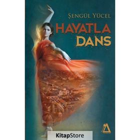 Hayatla Dans - Şengül Yücel