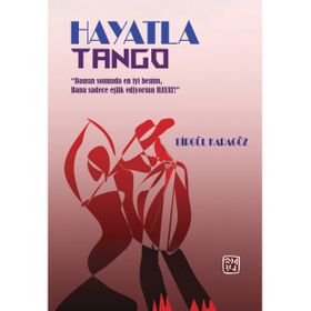 Hayatla Tango - Birgül Karagöz