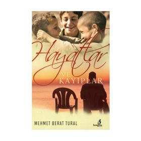 Hayatlar ve Kayıplar - Mehmet Berat Tural