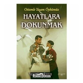 Hayatlara Dokunmak - Nermin Ertem