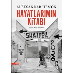 Hayatlarımın Kitabı - Aleksander Hemon