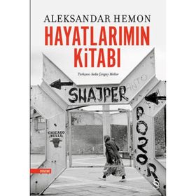 Hayatlarımın Kitabı - Aleksander Hemon