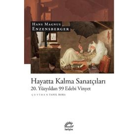 Hayatta Kalma Sanatçıları: 20. Yüzyıldan 99 Edebi Vinyet