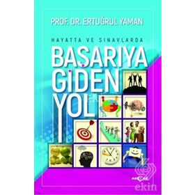 Hayatta ve Sınavlarda Başarıya Giden Yol - Ertuğrul Yaman