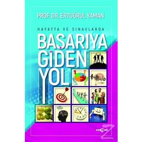 Hayatta ve Sınavlarda Başarıya Giden Yol - Ertuğrul Yaman