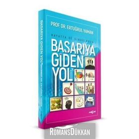 Hayatta ve Sınavlarda Başarıya Giden Yol - Ertuğrul Yaman