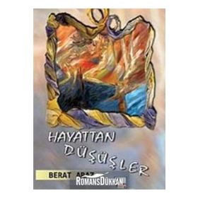HAYATTAN DÜŞÜŞLER - BERAT ARAZ