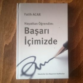 HAYATTAN ÖĞRENDIM: BAŞARI İÇIMIZDE - FATIH ACAR