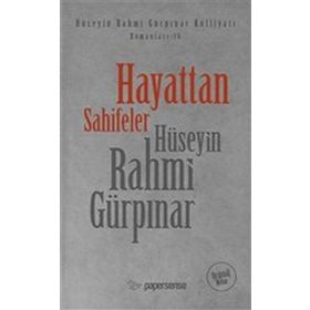 Hayattan Sahifeler - Hüseyin Rahmi Gürpınar