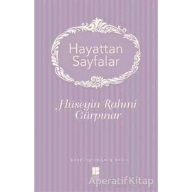 Hayattan Sayfalar - Hüseyin Rahmi Gürpınar