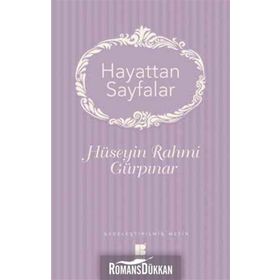 Hayattan Sayfalar - Hüseyin Rahmi Gürpınar