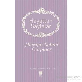 Hayattan Sayfalar - Hüseyin Rahmi Gürpınar