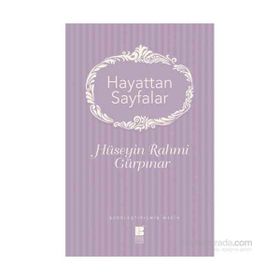 Hayattan Sayfalar - Hüseyin Rahmi Gürpınar