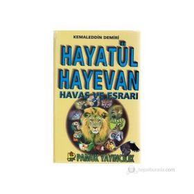 Hayatül Hayevan Havas ve Esrarı - Kemaleddin Demiri