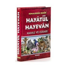 Hayatül Hayevan Havas ve Esrarı - Kemaleddin Demiri