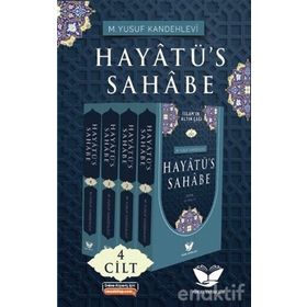 HAYATÜS SAHABE 4 CILT TAKIM - MUHAMMED YUSUF KANDEHLEVI