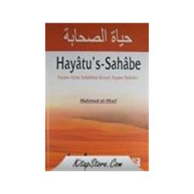 HAYATU'S-SAHABE YÜZDEN FAZLA SAHABININ GERÇEK YAŞAM ÖYKÜLERI - GENEL