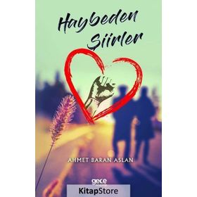 Haybeden Şiirler- Ahmet Baran Aslan