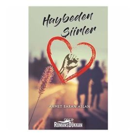 Haybeden Şiirler- Ahmet Baran Aslan