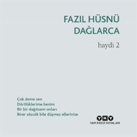 Haydi 2 - Fazıl Hüsnü Dağlarca